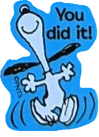 sticker of snoopy from peanuts. he is dancing with his head back and a huge smile. the sticker has a blue trim and reads 'you did it!'