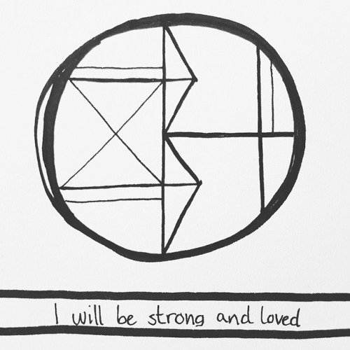 “I will be strong and loved”Requested by anon.Sigil request status on my blog. 