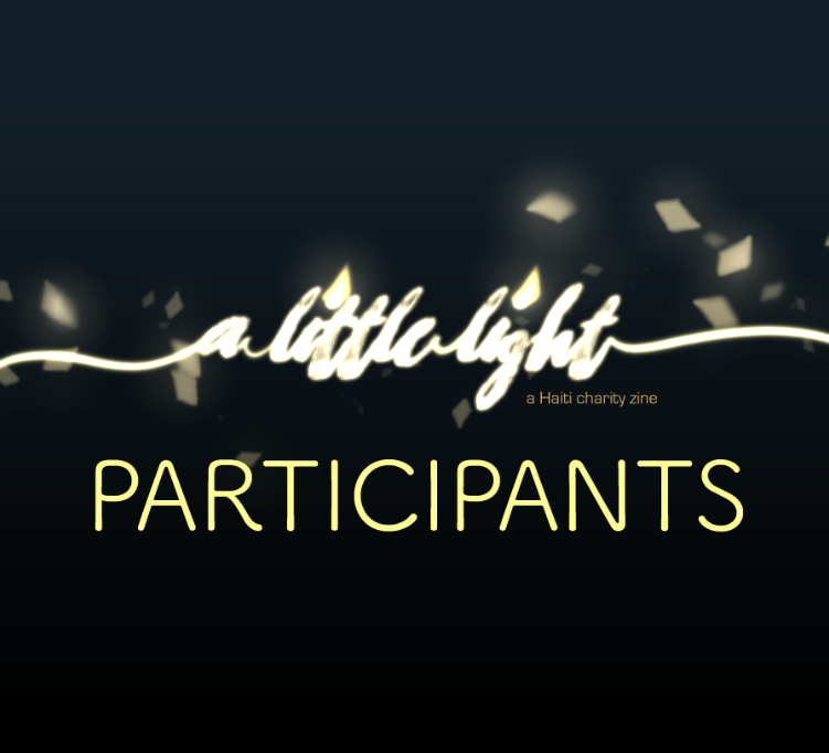 a-little-light-zine:  Below is a list of confirmed participants who will appear in