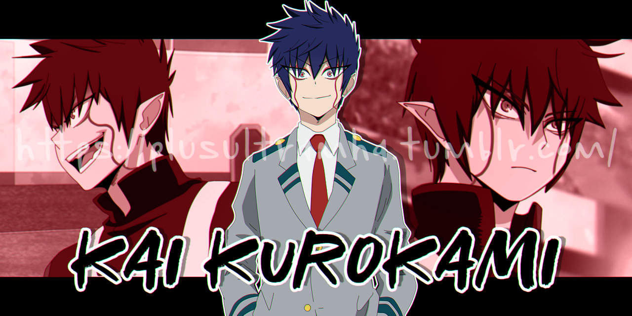 PLUS ULTRA! — -Name: Kai Kurokami. -Hero Name: Yokai. ...