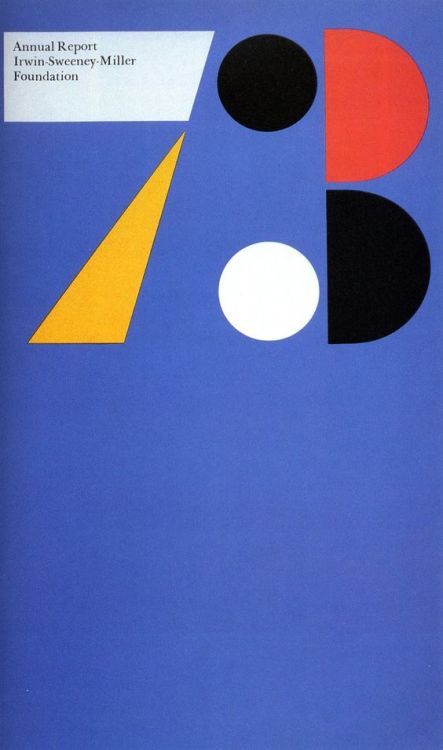 garadinervi:  Paul Rand, Irwin-Sweeney-Miller Foundation, Annual Report, 1973   