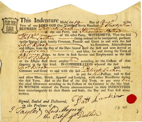 Agreement for indentured servitude between Patrick Larkin and Thomas Blood, 1766. Agreements like th