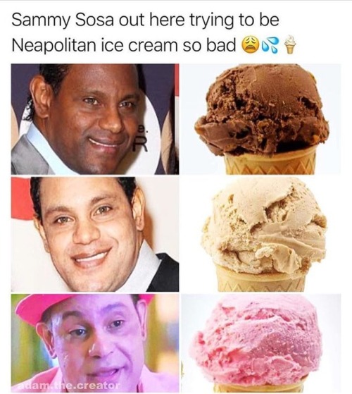 Really living his life has a one man Neapolitan ice cream #smh #sammysosa @adam.the.creator | skin b