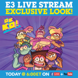 Join us LIVE at E3 to get an exclusive look at the upcoming @ok-ko console game! 