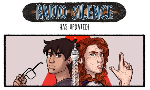 radiosilencecomic:Radio Silence has updated!Happy 6th anniversary! We have a big giveaway running!Ne