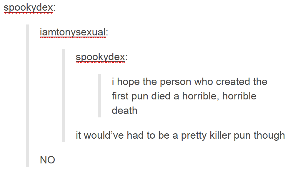 gameofspook:  More funny and punny Tumblr posts! 
