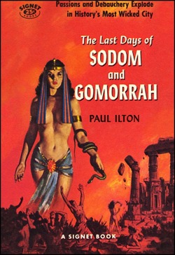 mudwerks:  (via Women in the Bible: Sodom and Gomorrah)  Pulp cover by the famous American illustrator Robert A. Maguire  