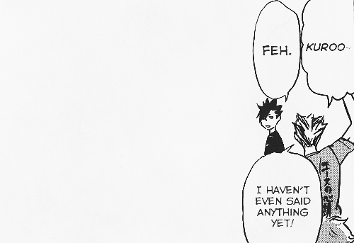 songohans:  haikyuu!! faves↳ “should i be making a retort to that?” - “go head, they’ll keep this up indefinitely otherwise.”