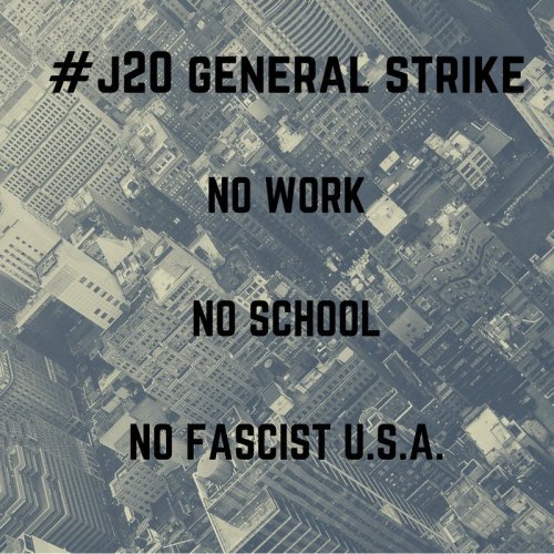 cishits:  honeyedtears:  ATTENTION EVERYONE! A strike has been called for January 20th, 2017 (Inauguration Day) there will be a General Strike against the the trump presidency.   “A general strike (or mass strike) is a strike action in which a substantial