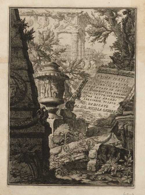 Piranesi, Giovanni Battista, 1720-1778. Prima parte di architetture, e prospettiv, 1743.Typ 725.43.6