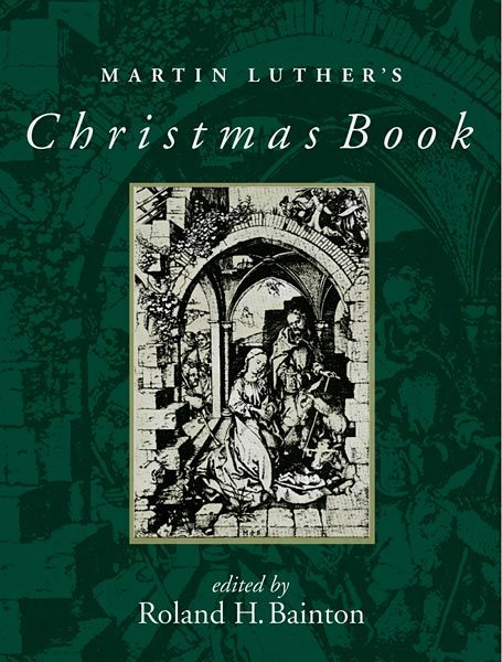 Finished reading: Martin Luther’s Christmas Book, ed. Roland H. Bainton.
I think this is now established as a Christmas tradition for me. Luther really got Christmas. This is a splendid, short book.