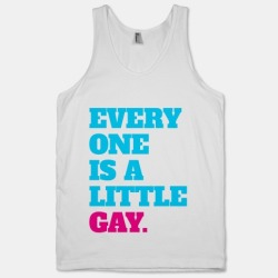 Everyone Is A Little Gay | HUMAN su We Heart