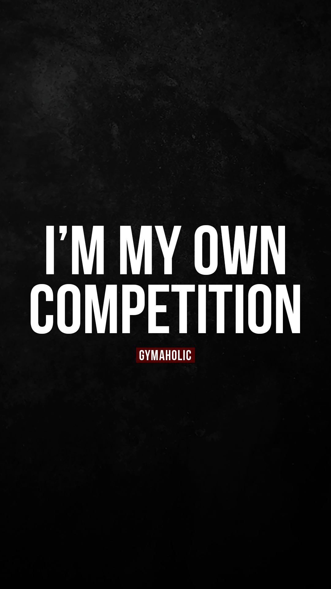 I’m my own competition