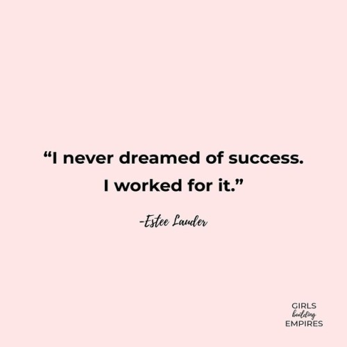 Are you working for your success or just dreaming of it? . . . . . #Photooftheday #feministquote #w