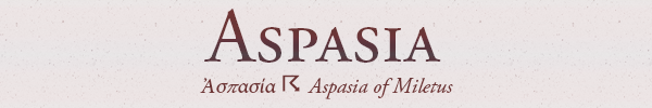 nanshe-of-nina:  WOMEN’S HISTORY ☈ ASPASIA (c. 470 BCE – c. 400 BCE)   Aspasia