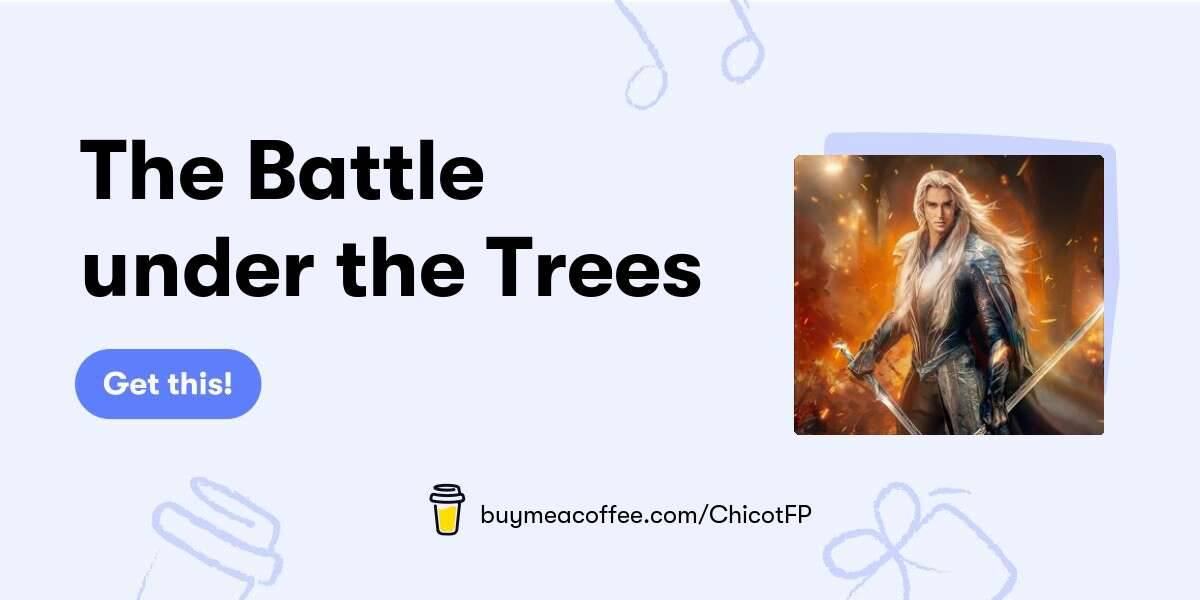 The Battle under the Trees