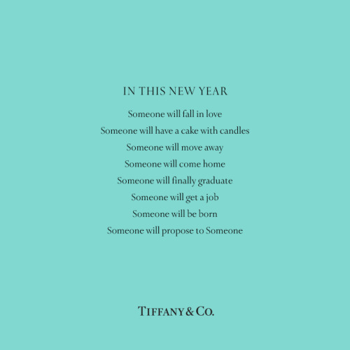 tiffanyandco:  In This New Year… 