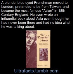 ultrafacts:     George Psalmanazar claimed