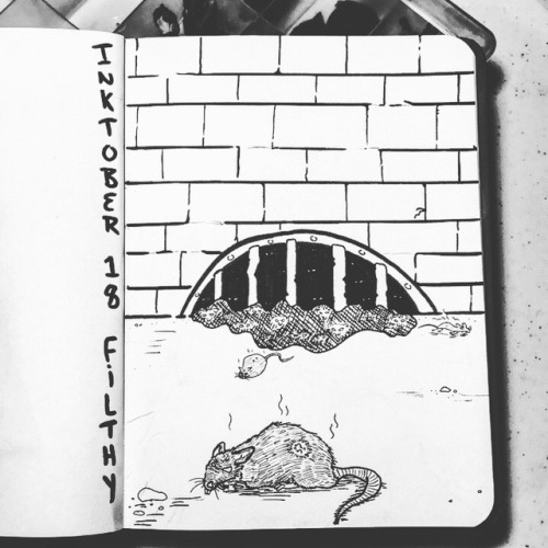 [Inktober 18: Filthy]