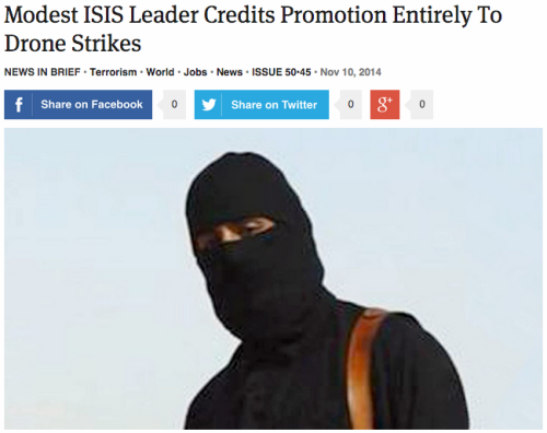 theonion: Modest ISIS Leader Credits Promotion Entirely To Drone Strikes