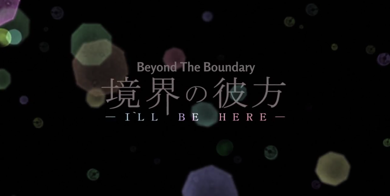 Kyoukai no Kanata Movie 2: I'll Be Here - Mirai-hen 