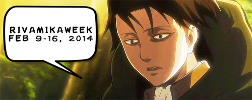 rivamikaweek:  Levi: If you don’t want to die, think! Rules here brats. Tch. Mikasa: