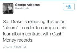 jibriljoestar:shiababymamaoffical:DRAKE IS SO SHADY LIKE THE NAME MAKES SO MUCH SENSE  this shit still fye tho