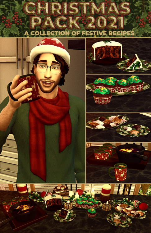 robinksimblr:CHRISTMAS PACK 2021A PACK OF FOUR FESTIVE RECIPESChristmas is a traditionally a Christian festival celebrated as the birth of Jesus, who is believed to be the son of God, who apparently performed many miracles and good deeds over his life. Some atheists still celebrate Christmas, though without the Christian element.Many Christmas traditions are based in pagan traditions from the pagan winter festival Yule, celebrated by some a few days before starting on the Winter Solstice on the 21st and ending on the 1st of January, as well as the Roman festival Saturnalia. Both of these are still celebrated by some.CHRISTMAS FRUT CAKEA rich spiced fruitcake, wrapped in white icing and decorated with red tartan ribbon as well as holly, fir and pinecones to make a beautiful festive dessert.Must be prepared as full cake, then the sim will cut it into slices (you can’t bake a slice of cake on its own, after all)
Optional SCCO any flour, any lactose free milk and any eggs, EA any fruit and Icemunmun raisin and cinnamon (cake can still be cooked without)
Vegetarian-Safe, Lactose Free
CHRISTMAS TREE CUPCAKESHere we have some pretty garish but pretty fun Christmas Tree themed cupcakes with stars on top and multiple coloured dots as decorations. The cakes are mint chocolate flavoured and are bound to make your sims feel festive.It has all three sizes (8 servings, 4 servings and single serving)
Optional SCCO milk chocolate, any flour, any lactose free milk, any sugar and any eggs, and Icemunmun peppermint (cake can still be cooked without)
Vegetarian-Safe, Lactose Free.
MIXED LEBKUCHENLebkuchen (also known as Honigkuchen or Pfefferkuchen) is a German treat often eaten at Christmas. It’s a kind of gingerbread made with honey, almonds, ginger and some kind of leavening agent to make it into a puffy cake-like texture.It has all three sizes (8 servings, 4 servings and single serving)
Optional SCCO baking soda, EA honey, and Icemunmun almond, cinnamon, nutmeg and ginger (cake can still be cooked without)
Vegetarian-Safe, Lactose Free.
MULLED WINEMulled Wine is a warmed and spiced wine beverage. Usually mixed with various spices (depending on family recipes) and orange juice to give it that warm, festive feel.It has all three sizes (8 servings, 4 servings and single serving)
Optional Icemunmun cinnamon, nutmeg, and orange, and KingZace anice (cake can still be cooked without)
Vegetarian-Safe, Lactose Free.
FOR ALLPlease don’t re-upload as your own!
This food item REQURES the latest version of my food enabler object.
DOWNOAD (PATREON + SFS + MTS)


Now available for everyone ✨ 