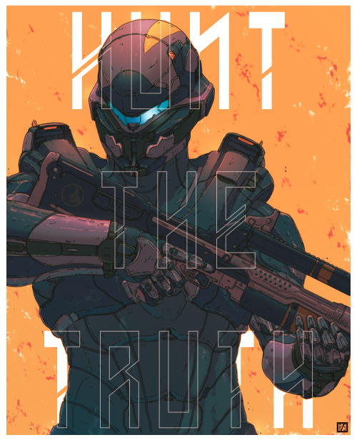 astoundingactsofnature:  Fresh off the press! finished up the Agent Locke poster for Halo 5: Guardians #HUNTtheTruth campaign.  