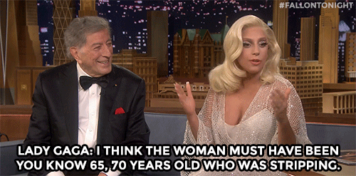 fallontonight:  Lady Gaga got some career advice from an elderly stripper who didn’t realize who she was talking to… 