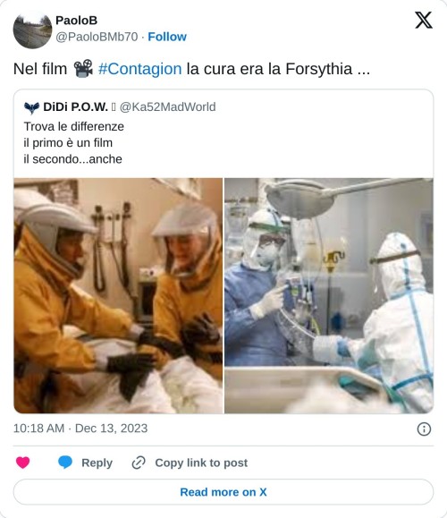 Nel film 📽️ #Contagion la cura era la Forsythia ... https://t.co/EPrFNRuNa6  — PaoloB (@PaoloBMb70) December 13, 2023