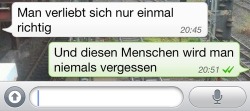 whatsapp-nachrichten:  agonizing-empty-sick:  niemals.  irgendwann vergisst man diese Person 