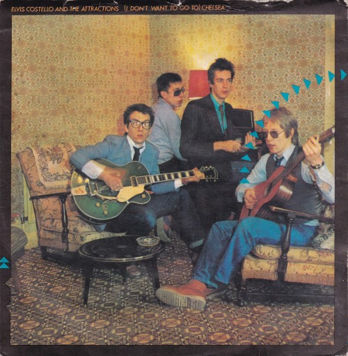 ELVIS COSTELLO AND THE ATTRACTIONS - (I Don’t Want To Go To) Chelsea 7" (1978/UK)