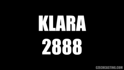 Czech-Casting-Favorites:  Klara 2888  July 2017