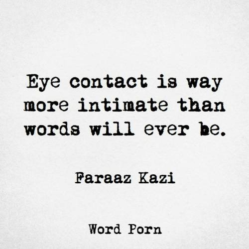 I’ve had very good things come out of the right kind of eye contact 😏 But I also feel that it is very important when holding a conversation in general! 👀 #eyecontact #intimacy #intimate #respectful
