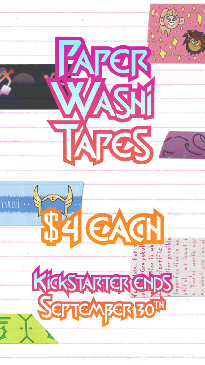 Now introducing,,, She-Ra Washi Tapes! This Kickstarter will run until September 30th at 2:00pm