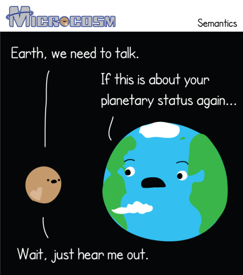 thequarkside: I guess it’s not the worst argument in favor of Pluto. (And yes, some scientists