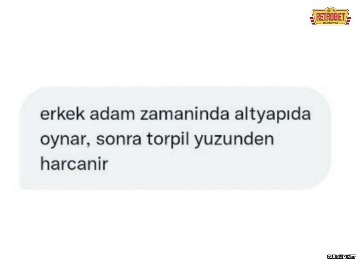 erkek adam zamaninda...