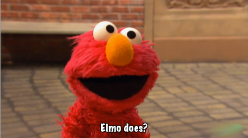 anscathmarcach: iridessence:Elmo’s eyes fucking slay meHE’S SUPPOSED TO BE THREE AND A HALF YEARS OL