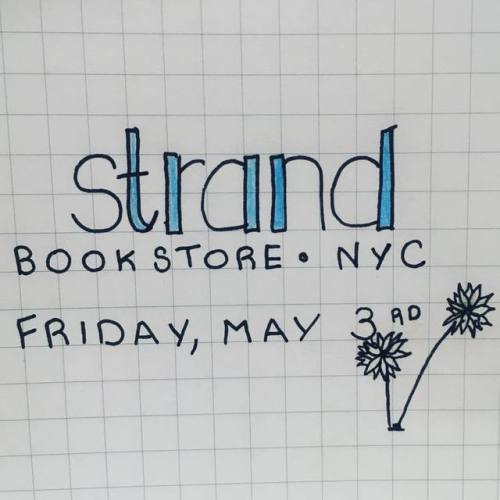 so so so so so so excited to be reading from in a dream you saw a way to survive at strand bookstore