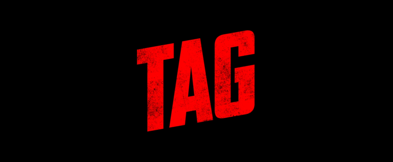 Tag is a 2018 American comedy film directed by Jeff Tomsic (in his  directorial debut) and written by Rob McKittrick and Mark Steilen. The film  is based on a true story that