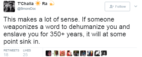 black-to-the-bones:And white people still use the word to dehumanize us and show us they still think