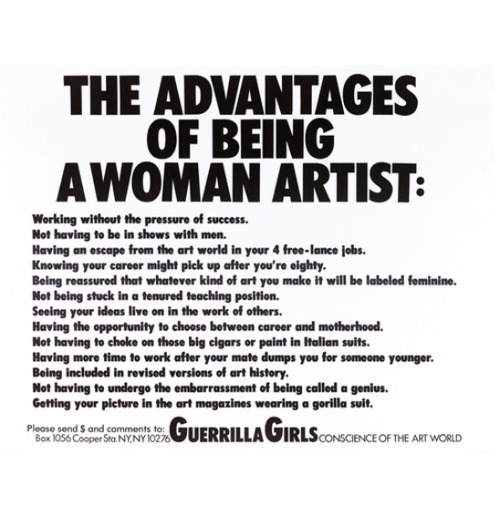 Guerilla Girls, poster design The advantages of being a woman artist, 1989. New York