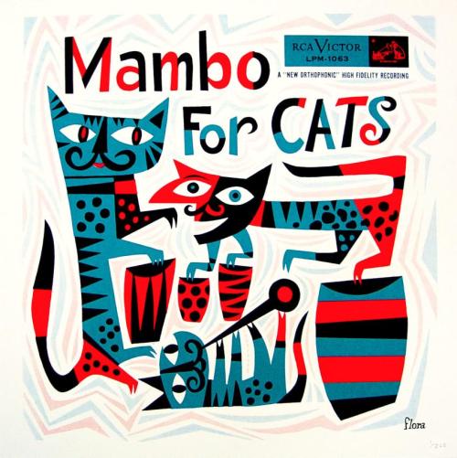 Jim Flora, cover design for &ldquo;Mambo for Cats&rdquo;, 1955. RCA Victor.
