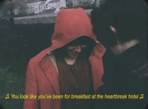 prettydaisiesdie:  You look like you’ve been for breakfast at the heartbreak hotel.