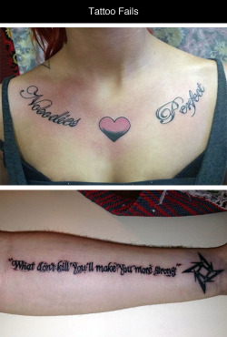 tastefullyoffensive:  Tattoo Fails [via]Previously: Chinese Tattoo Mistakes