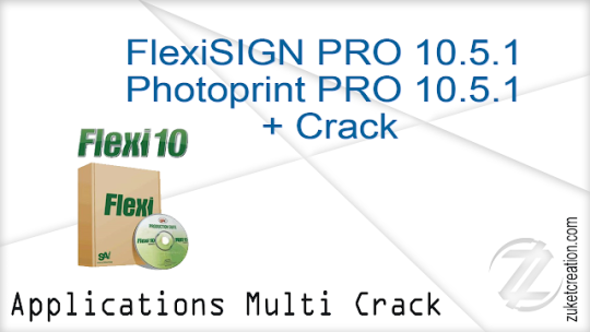 flexisign pro 10 with crack free download