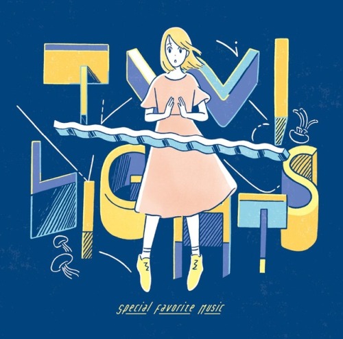 Special Favorite Music  “NOWADAYS”&amp;“TWILIGHTS”client : ユニバーサル ミ