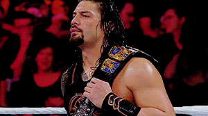 r0manreigns:  anon requested: roman being 😏