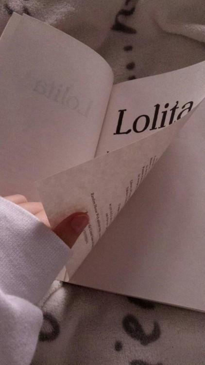 “Lolita. Light of my life, fire of my loins. My sin, my soul. Lo-lee-ta: the tip of the tongue takin